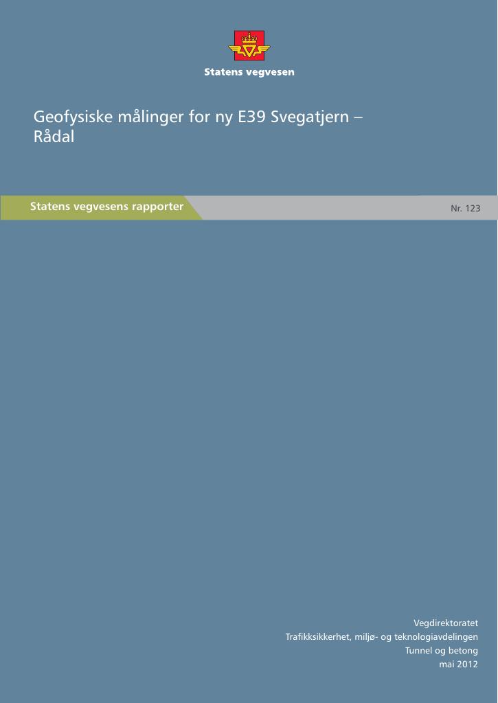 Forsiden av dokumentet Geofysiske målinger for ny E39 Svegatjern – Rådal