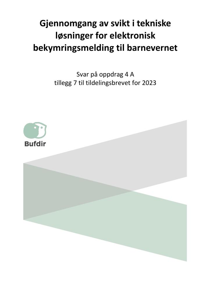 Forsiden av dokumentet Gjennomgang av svikt i tekniske løsninger for elektronisk bekymringsmelding til barnevernet