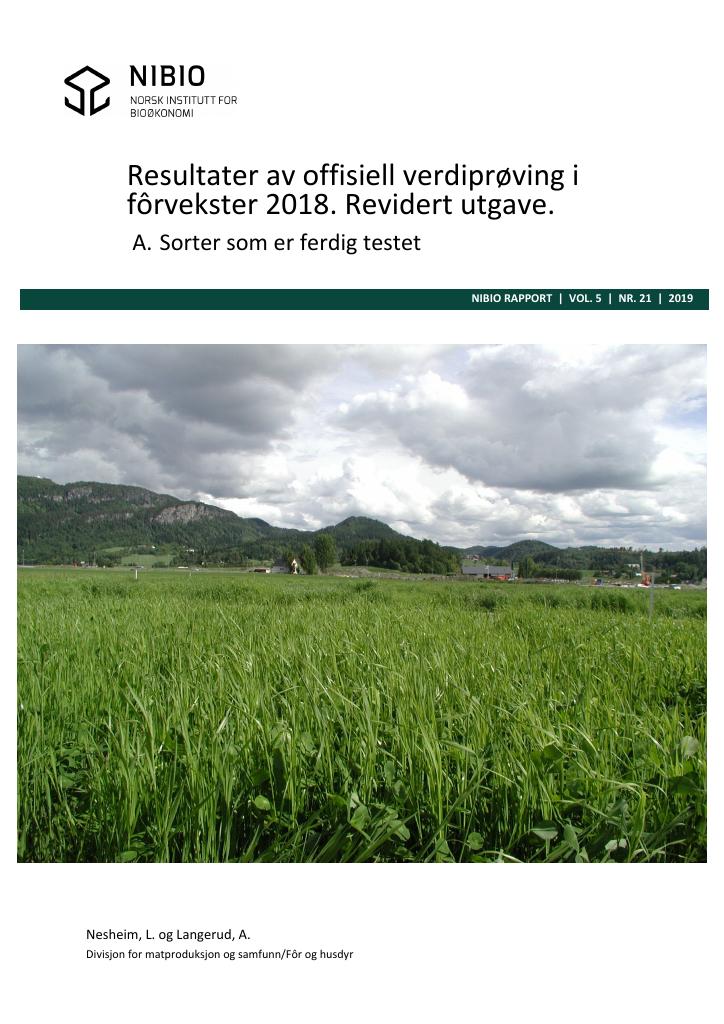 Forsiden av dokumentet Resultater av offisiell verdiprøving i fôrvekster 2018. Revidert utgave : A. Sorter som er ferdig testet