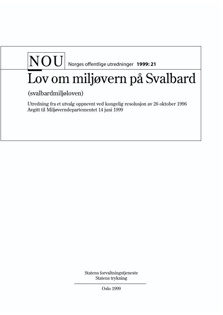 Forsiden av dokumentet NOU 1999: 21 - Lov om miljøvern på Svalbard