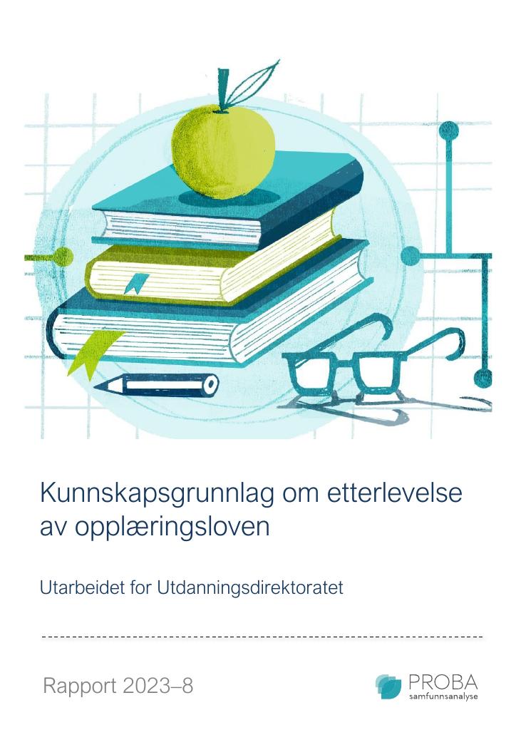 Forsiden av dokumentet Hva skal til for at opplæringsloven skal etterleves?