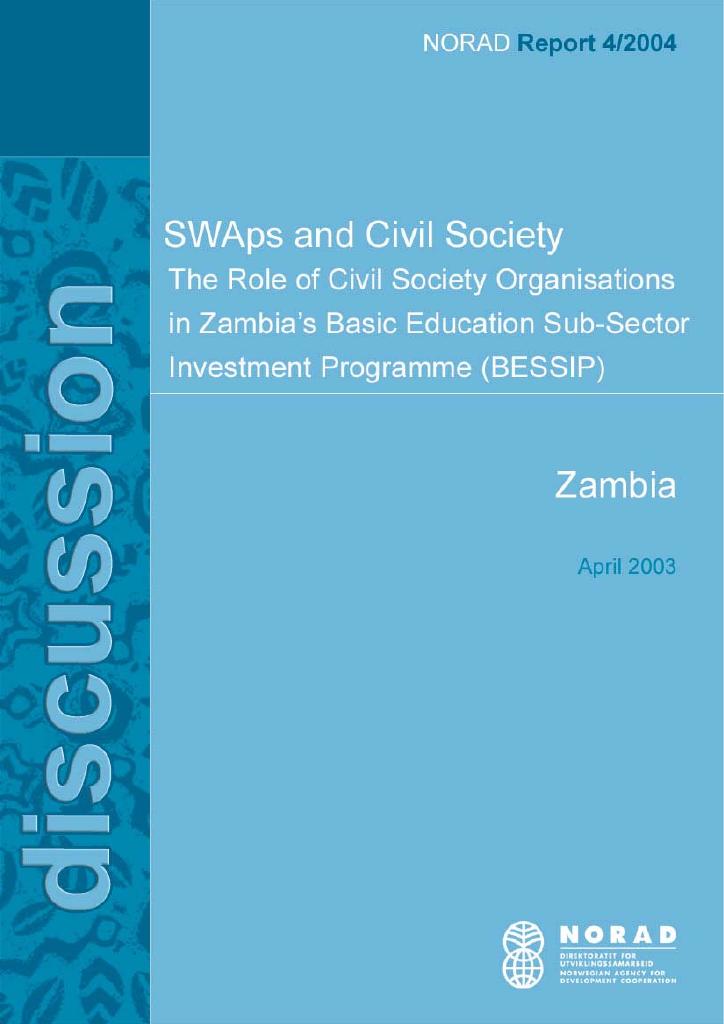 Forsiden av dokumentet SWAps and Civil Society: the role of civil society organizations in Zambia's Basic Education Sub-Sector Investment Programme (BESSIP)