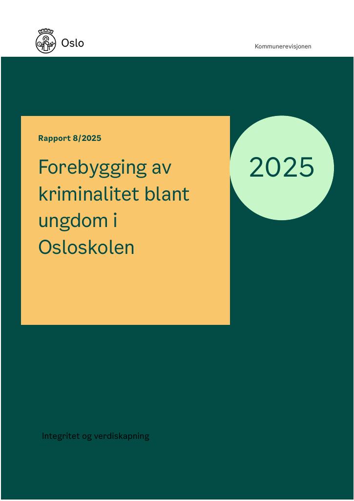Forsiden av dokumentet Forebygging av kriminalitet blant ungdom i Osloskolen