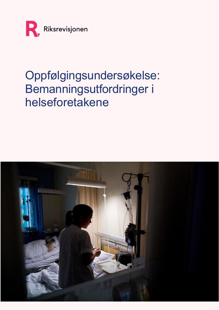 Forsiden av dokumentet Oppfølgingsundersøkelse: Bemanningsutfordringer i helseforetakene