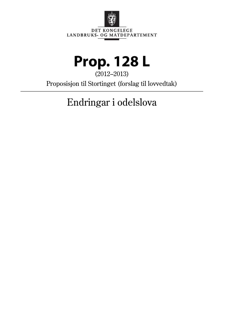 Forsiden av dokumentet Prop. 128 L (2012–2013)