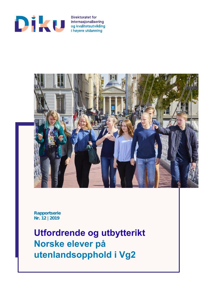 Forsiden av dokumentet Utfordrende og utbytterikt Norske elever på utenlandsopphold i Vg2
