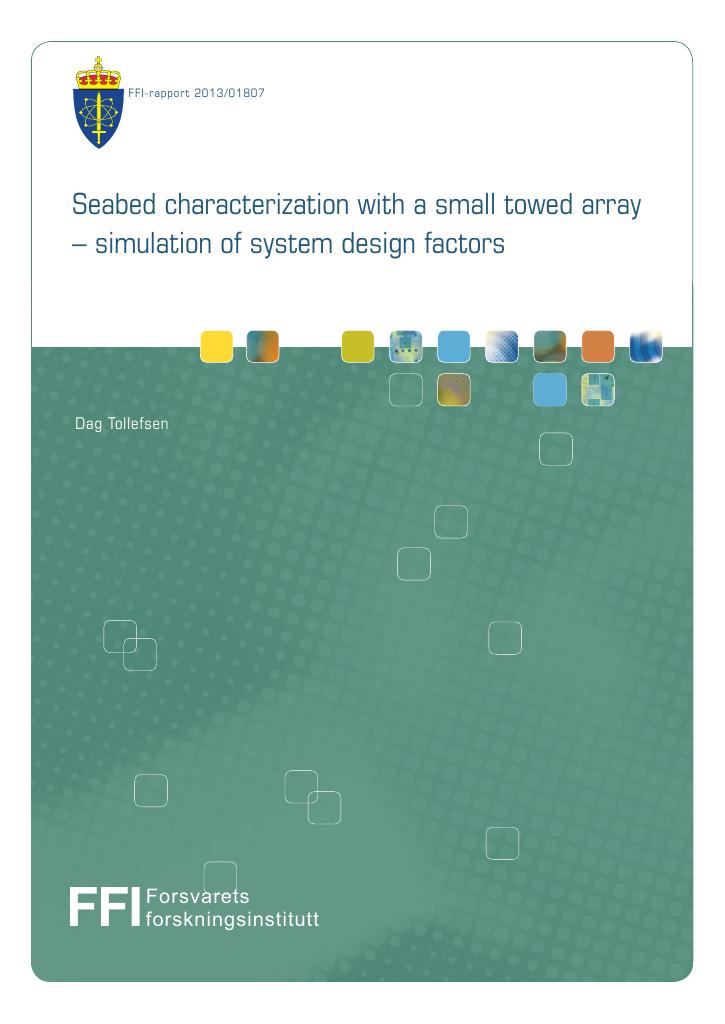 Forsiden av dokumentet Seabed characterization with a small towed array - simulation of system design facors