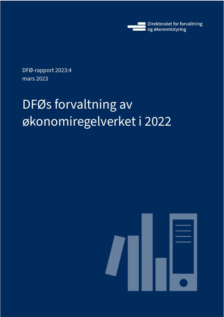 Forsiden av dokumentet DFØs forvaltning av økonomiregelverket i 2022