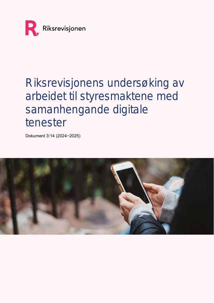 Forsiden av dokumentet Riksrevisjonens undersøking av arbeidet til styresmaktene med samanhengande digitale tenester