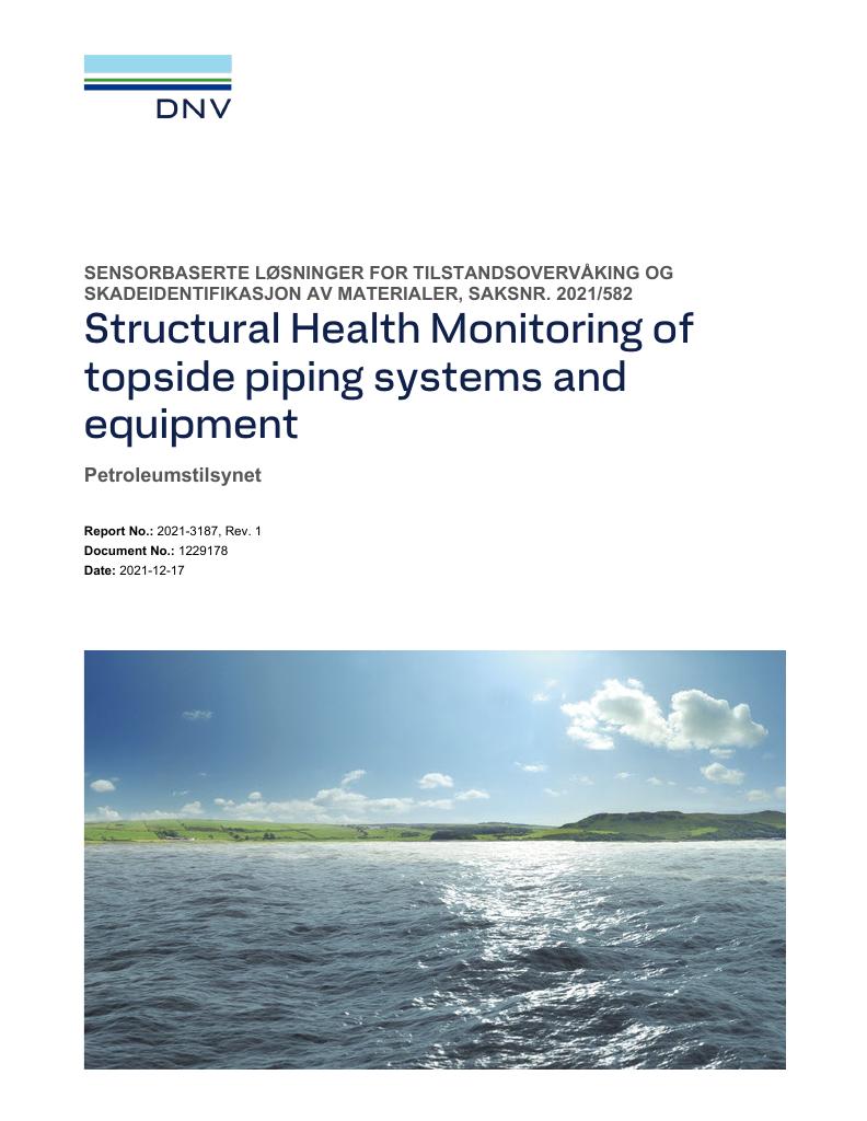 Forsiden av dokumentet Structural Health Monitoring of 
topside piping systems and 
equipment