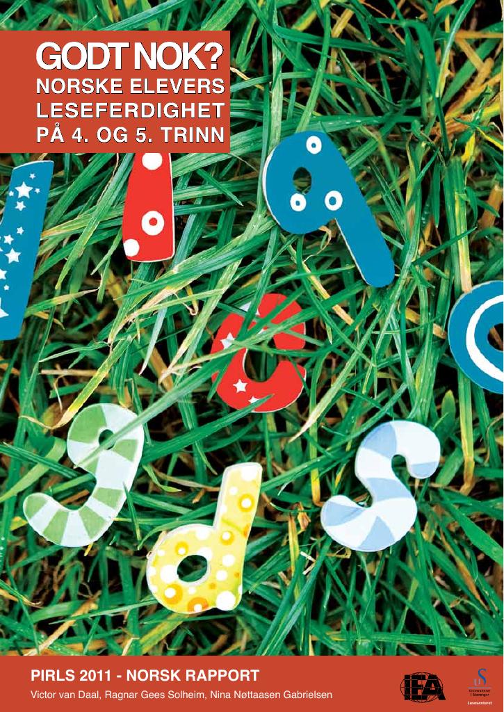 Forsiden av dokumentet PIRLS 2011: Godt nok?