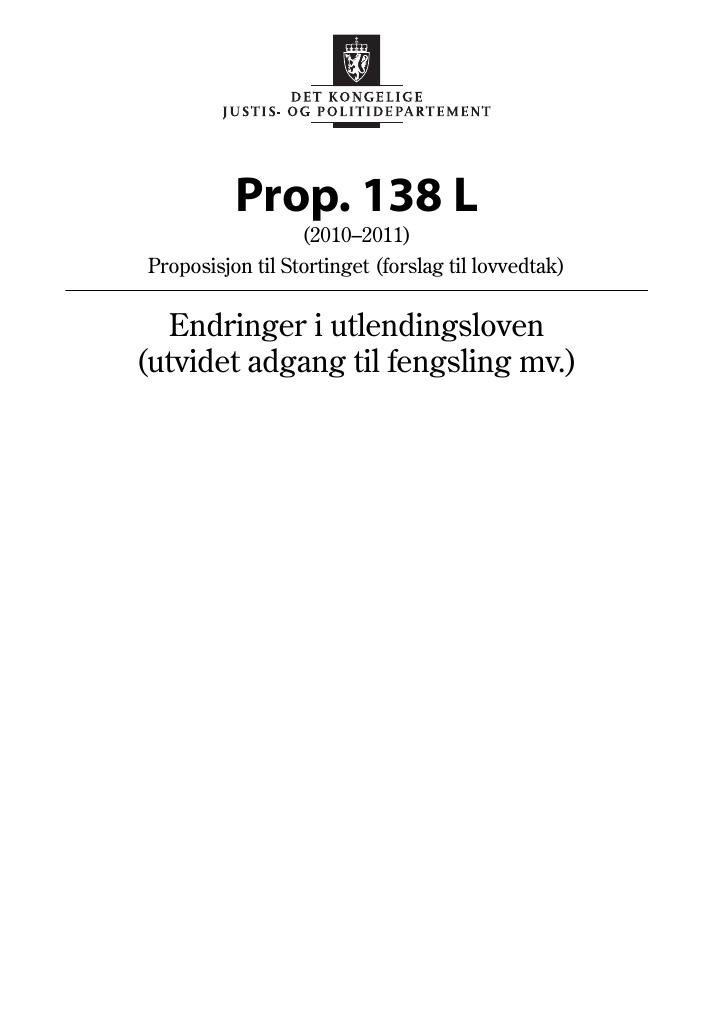 Forsiden av dokumentet Prop. 138 L (2010–2011)