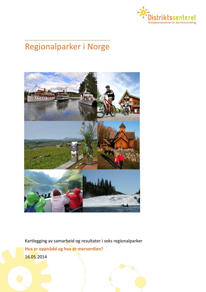 Forsiden av dokumentet Regionalparker i Norge : kartlegging av samarbeid og resultater i seks regionalparker