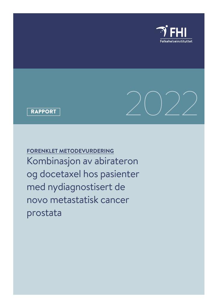 Forsiden av dokumentet Kombinasjon av abirateron og docetaxel hos pasienter med nydiagnostisert de novo metastatisk cancer prostata