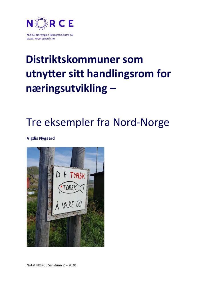 Forsiden av dokumentet Distriktskommuner som utnytter sitt handlingsrom for næringsutvikling 