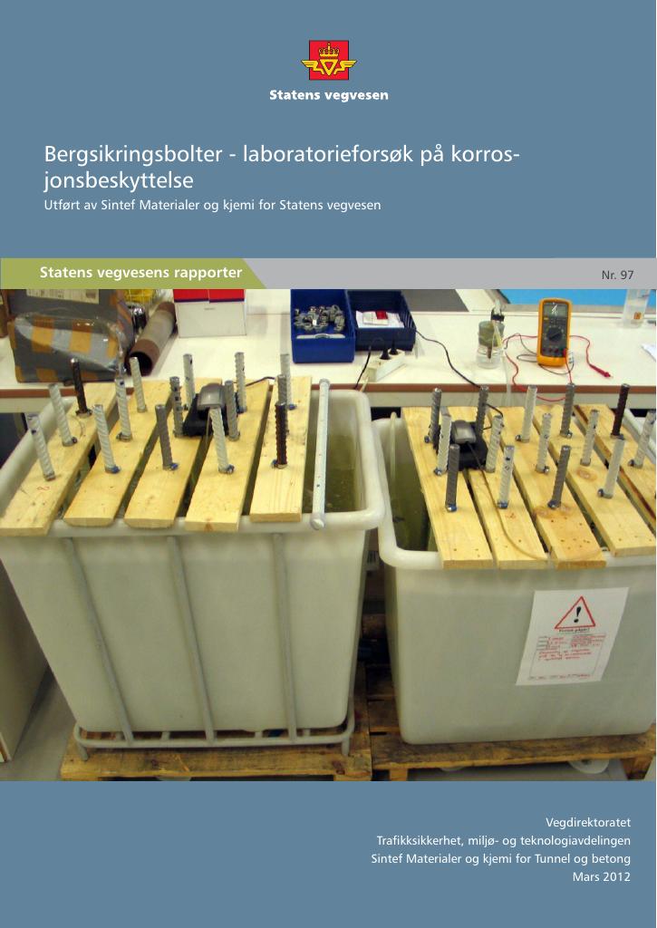 Forsiden av dokumentet Bergsikringsbolter - laboratorieforsøk på korrosjonsbeskyttelse