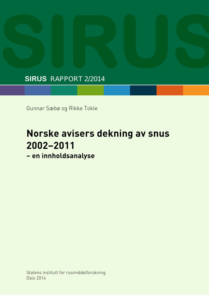 Forsiden av dokumentet Norske avisers dekning av snus 2002-2011 – en innholdsanalyse