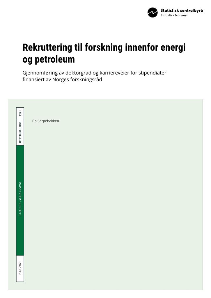 Forsiden av dokumentet Rekruttering til forskning innenfor energi og petroleum : Gjennomføring av doktorgrad og karriereveier for stipendiater finansiert av Norges forskningsråd