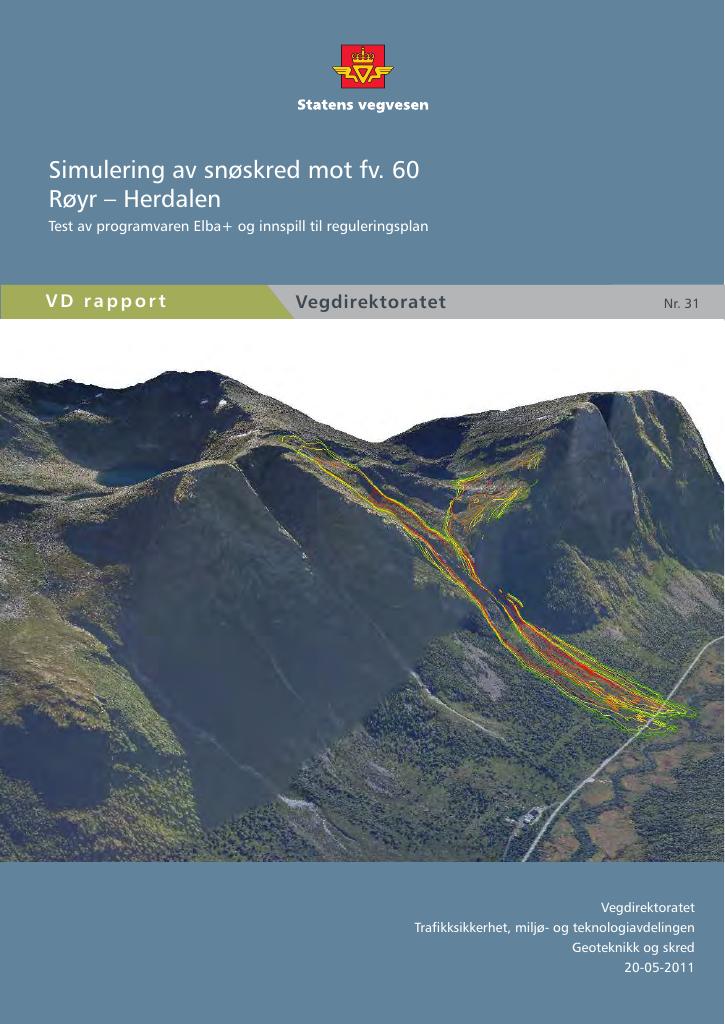 Forsiden av dokumentet Simulering av snøskred mot fv.60 Røyr - Herdalen