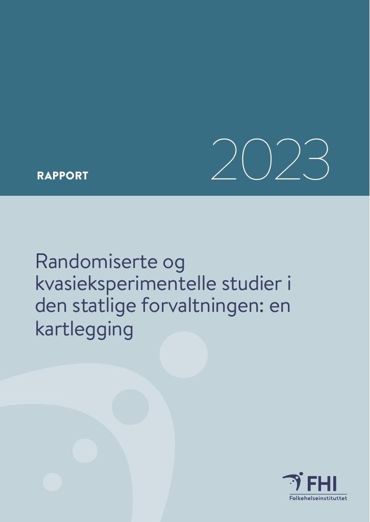 Forsiden av dokumentet Randomiserte og kvasieksperimentelle studier i den statlige forvaltningen: en
kartlegging