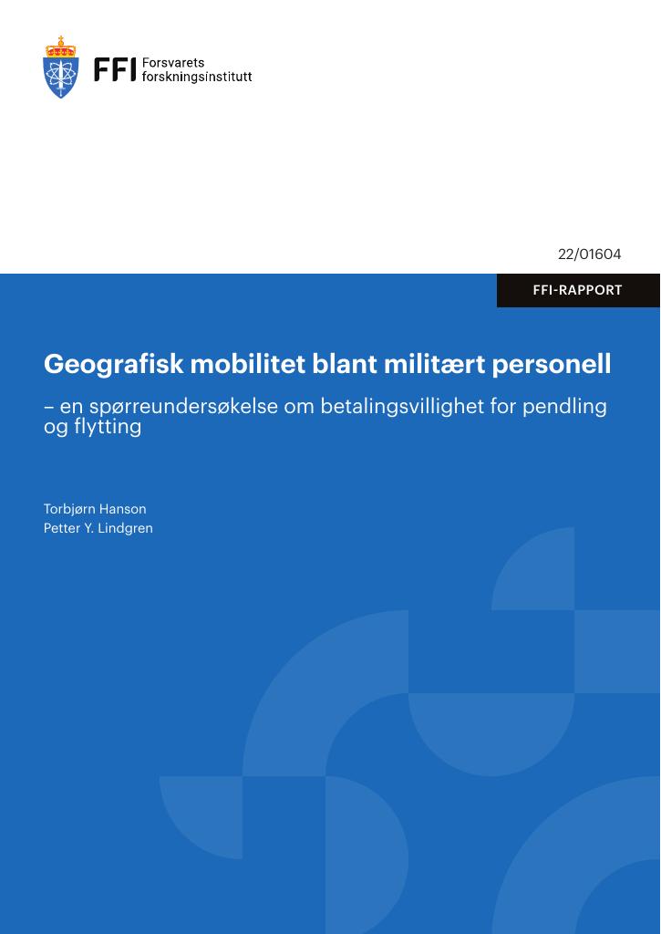 Forsiden av dokumentet Geografisk mobilitet blant militært personell : en spørreundersøkelse om betalingsvillighet for pendling og flytting