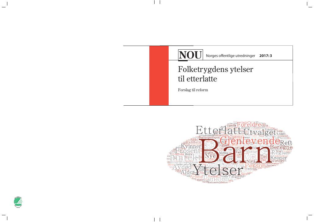 Forsiden av dokumentet NOU 2017: 3 - Folketrygdens ytelser  til etterlatte