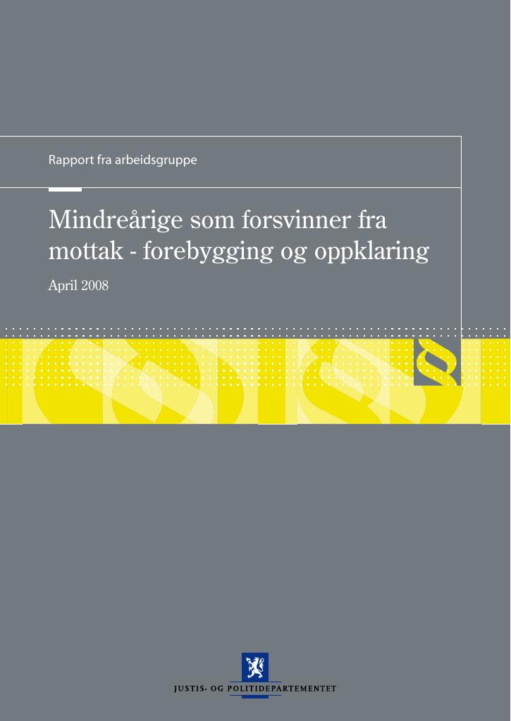 Forsiden av dokumentet Mindreårige som forsvinner fra mottak - forebygging og oppklaring