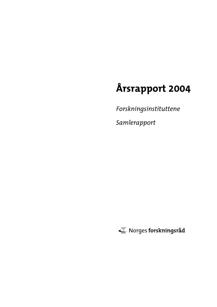 Forsiden av dokumentet Årsrapport Forskningsinstituttene 2004