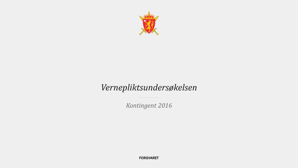 Forsiden av dokumentet Vernepliktsundersøkelsen 2016