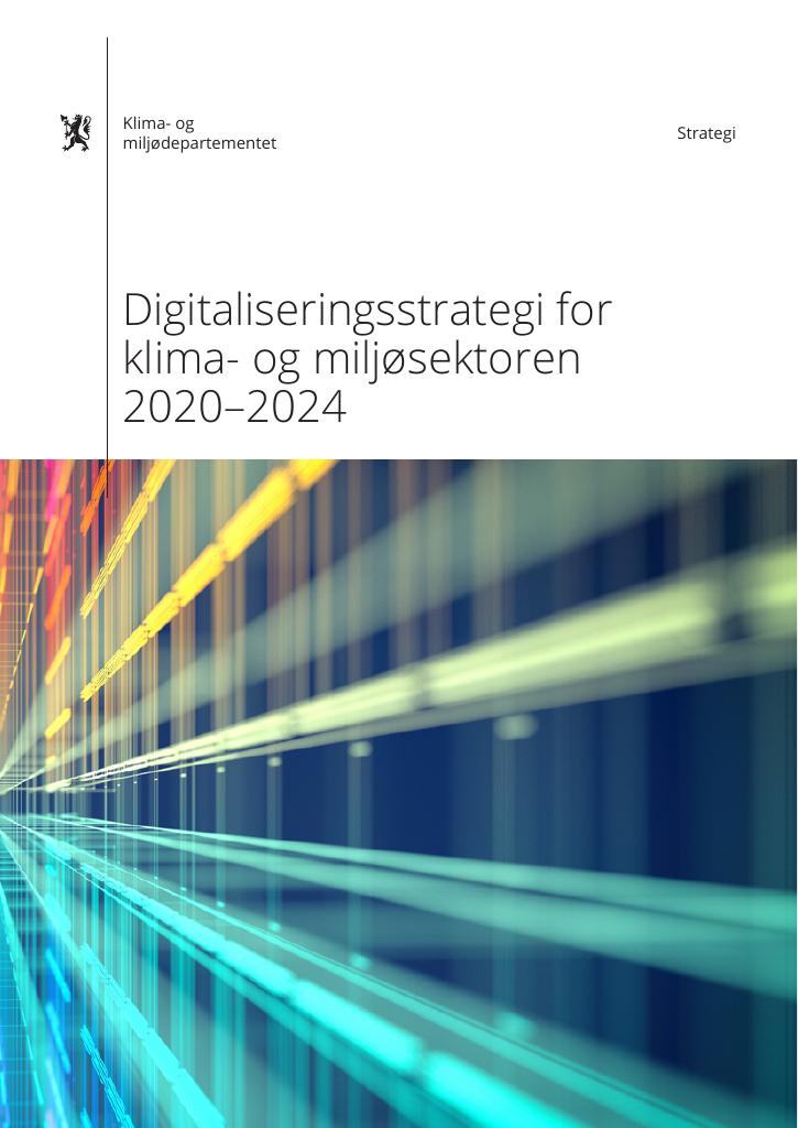 Digitaliseringsstrategi For Klima- Og Miljøsektoren 2020–2024 - Kudos