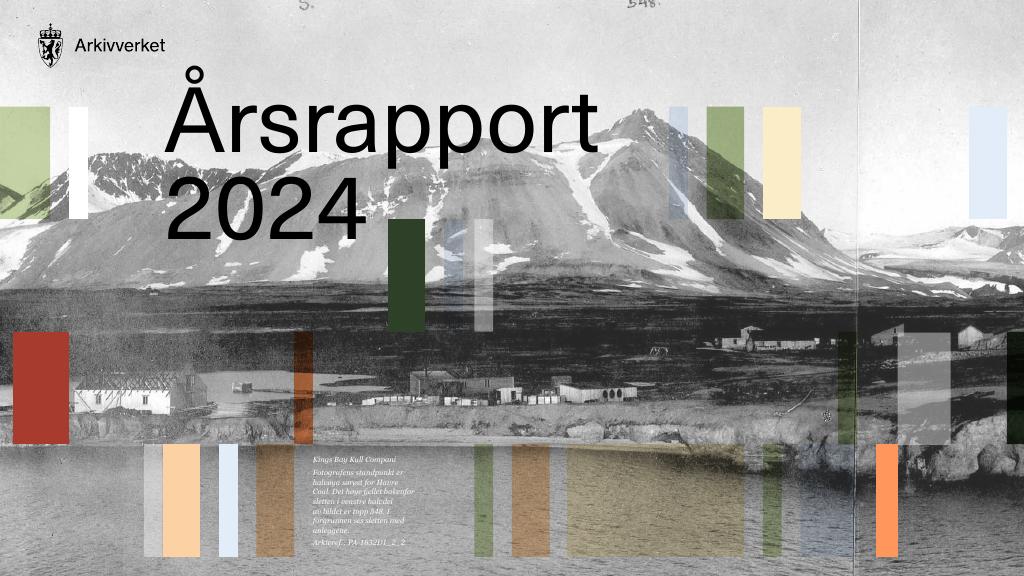 Forsiden av dokumentet Årsrapport Arkivverket 2024
