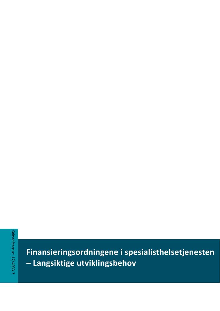 Forsiden av dokumentet Finansieringsordningene i spesialisthelsetjenesten