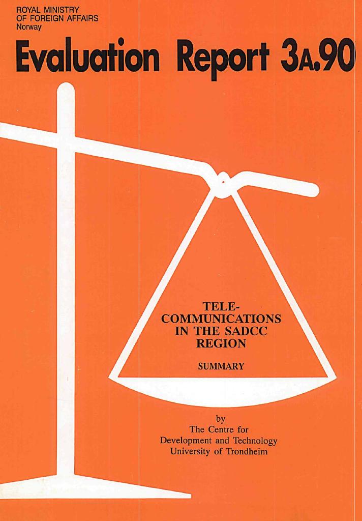 Forsiden av dokumentet Telecommunications in the SADCC Countries : Evaluation of four projects - Conclusions and recommendations