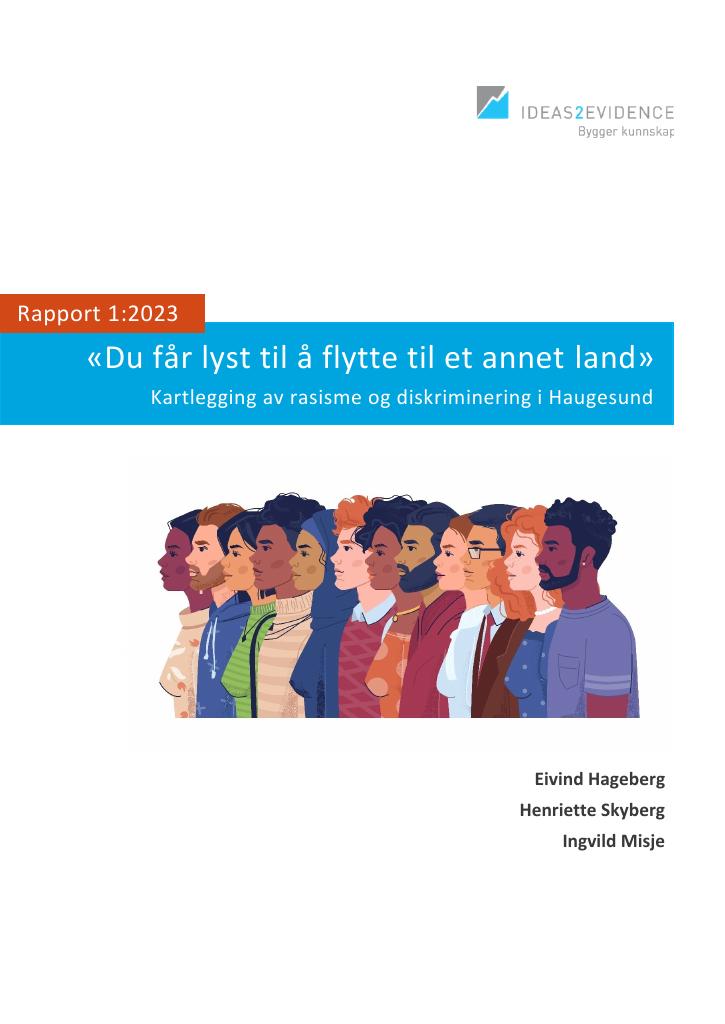Forsiden av dokumentet "Du får lyst til å flytte til et annet land" : kartlegging av rasisme og diskriminering i Haugesund