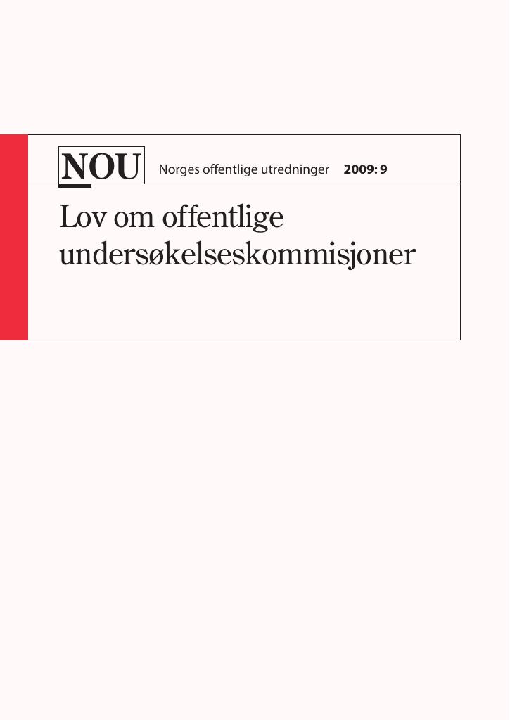 Forsiden av dokumentet NOU 2009: 09 - Lov om offentlige undersøkelseskommisjoner