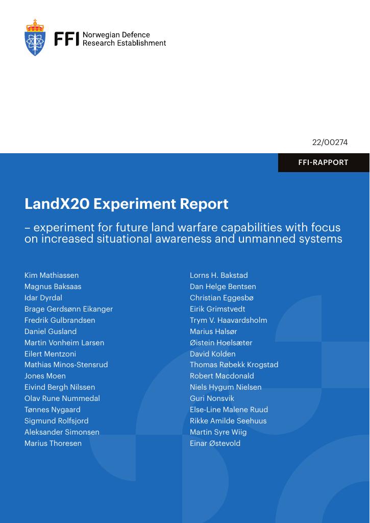 Forsiden av dokumentet LandX20 Experiment Report : experiment for future land warfare capabilities with focus on increased situational awareness and unmanned systems