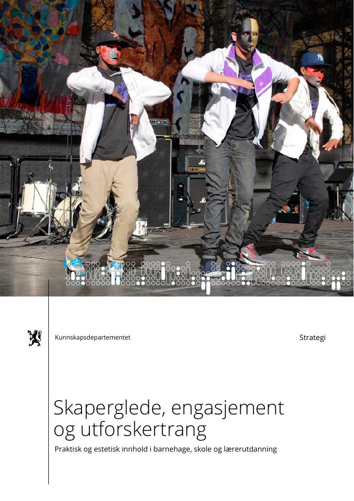 Forsiden av dokumentet Skaperglede engasjement  og utforskertrang
