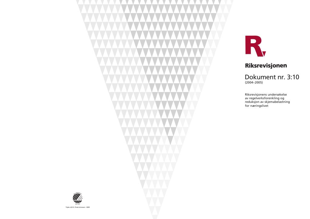 Forsiden av dokumentet Riksrevisjonens undersøkelse av regelverksforenkling og reduksjon av skjemabelastning for næringslivet