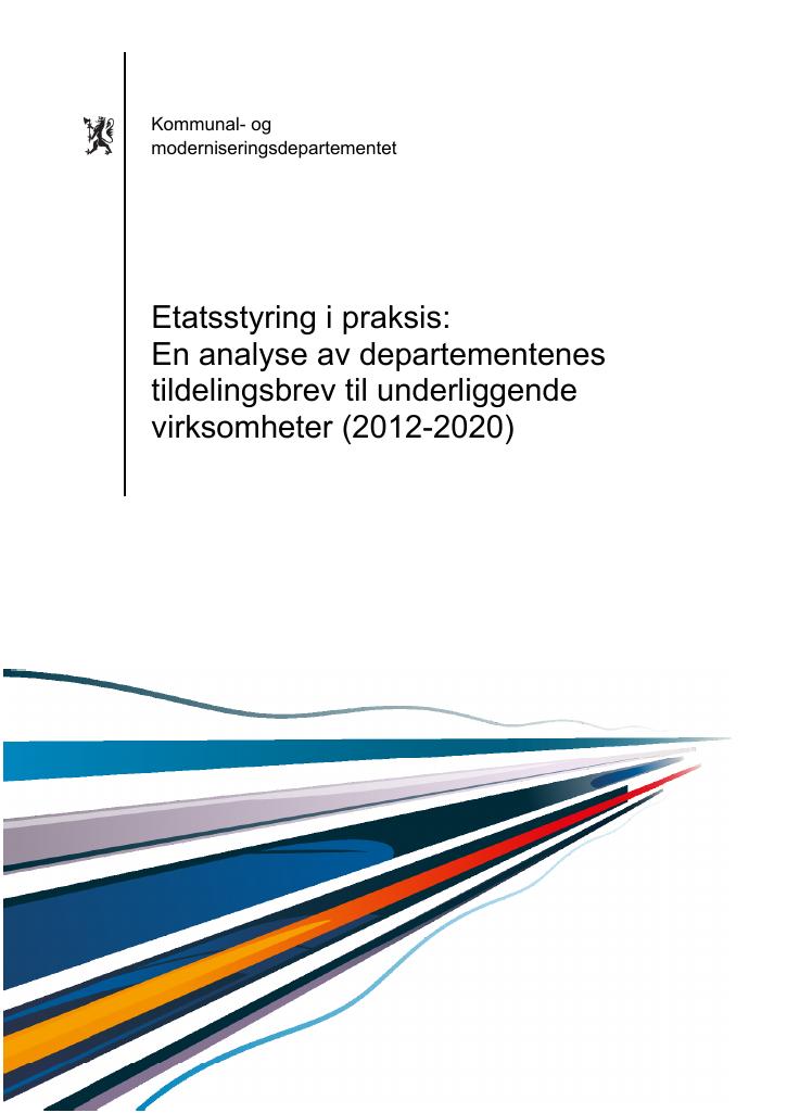 Forsiden av dokumentet Etatsstyring i praksis: En analyse av departementenes tildelingsbrev