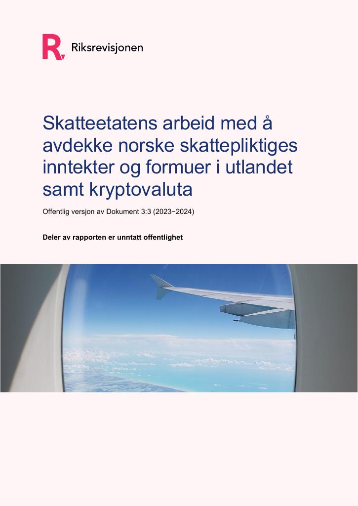 Forsiden av dokumentet Skatteetatens arbeid med å avdekke norske skattepliktiges inntekter og formuer i utlandet samt kryptovaluta