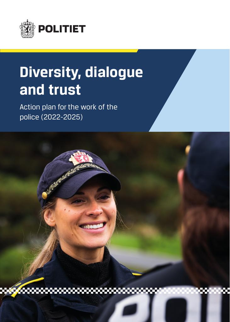 Forsiden av dokumentet Diversity, dialogue and trust
Action plan for the work of the police (2022-2025)