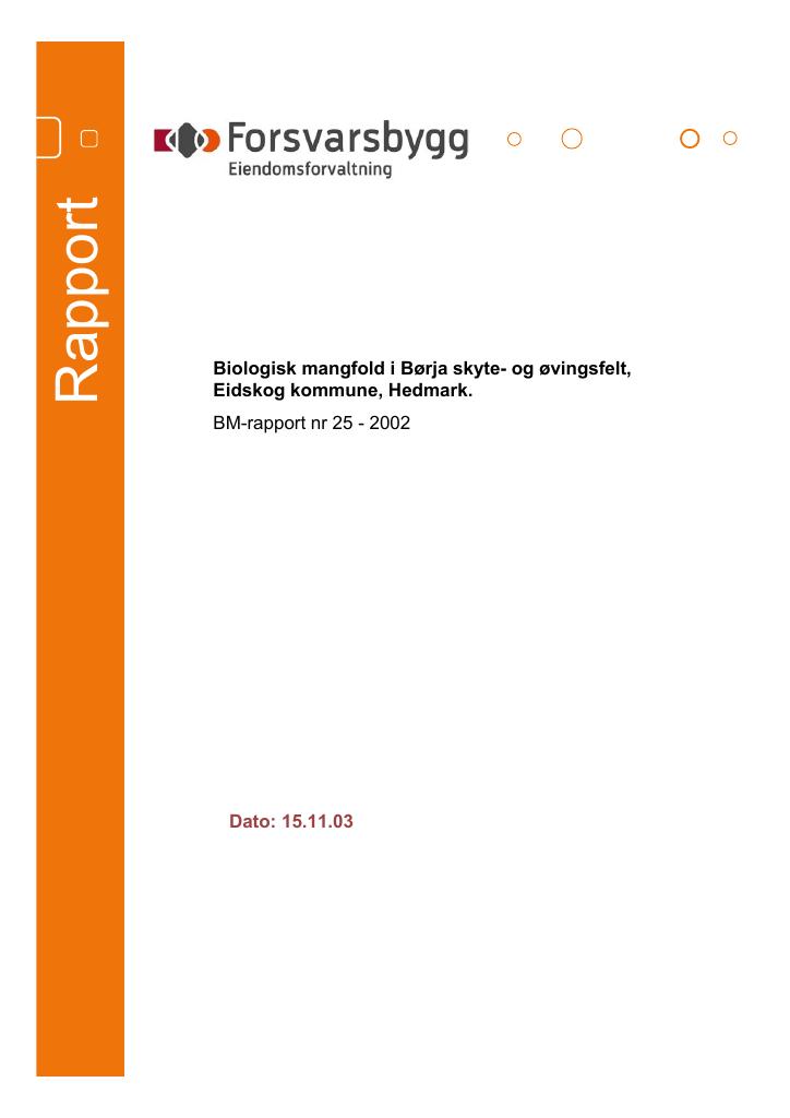 Forsiden av dokumentet Biologisk mangfold i Børja skyte- og øvingsfelt,  Eidskog kommune, Hedmark.