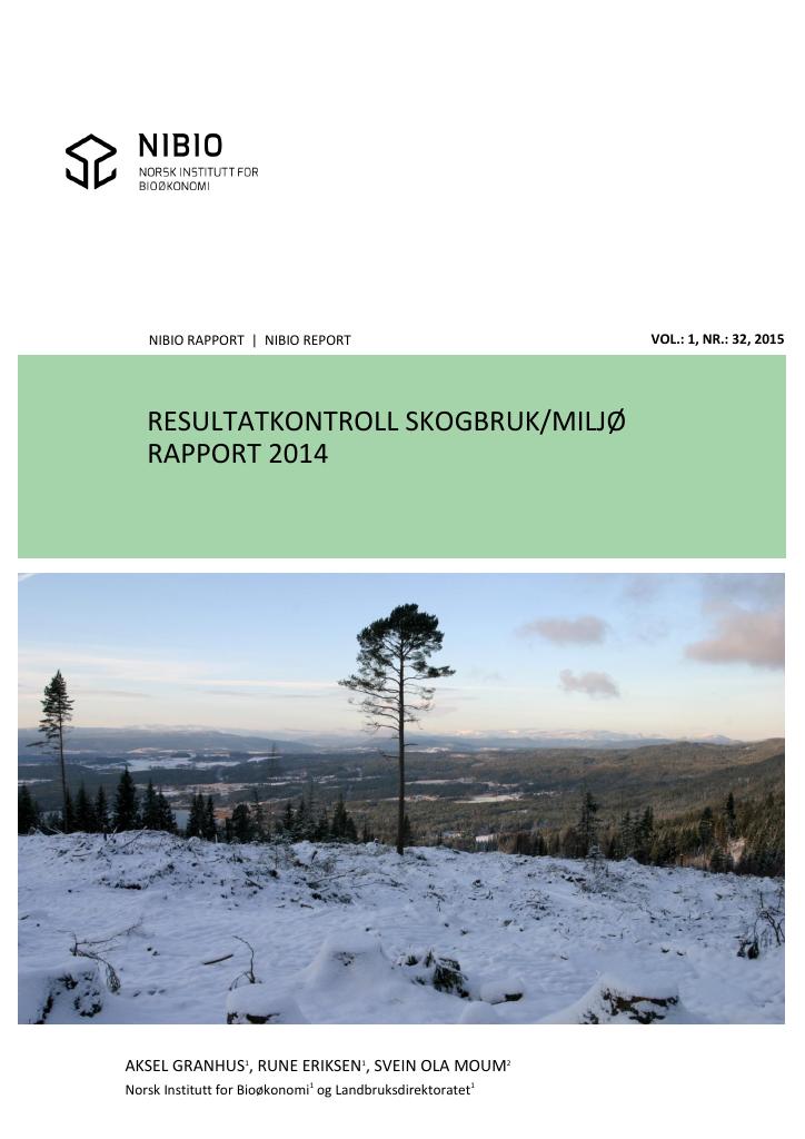 Forsiden av dokumentet Resultatkontroll skogbruk/miljø. Rapport 2014