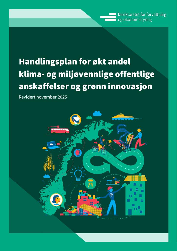 Forsiden av dokumentet Handlingsplan for økt andel klima- og miljøvennlige offentlige anskaffelser og grønn innovasjon