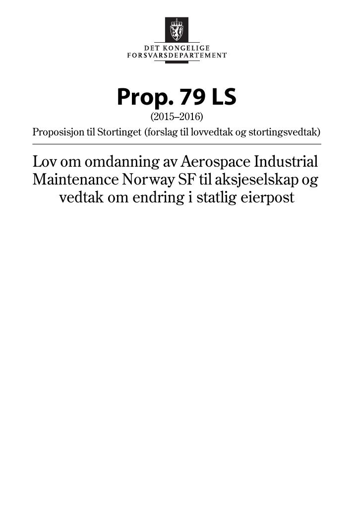 Forsiden av dokumentet Prop. 79 LS (2015–2016)