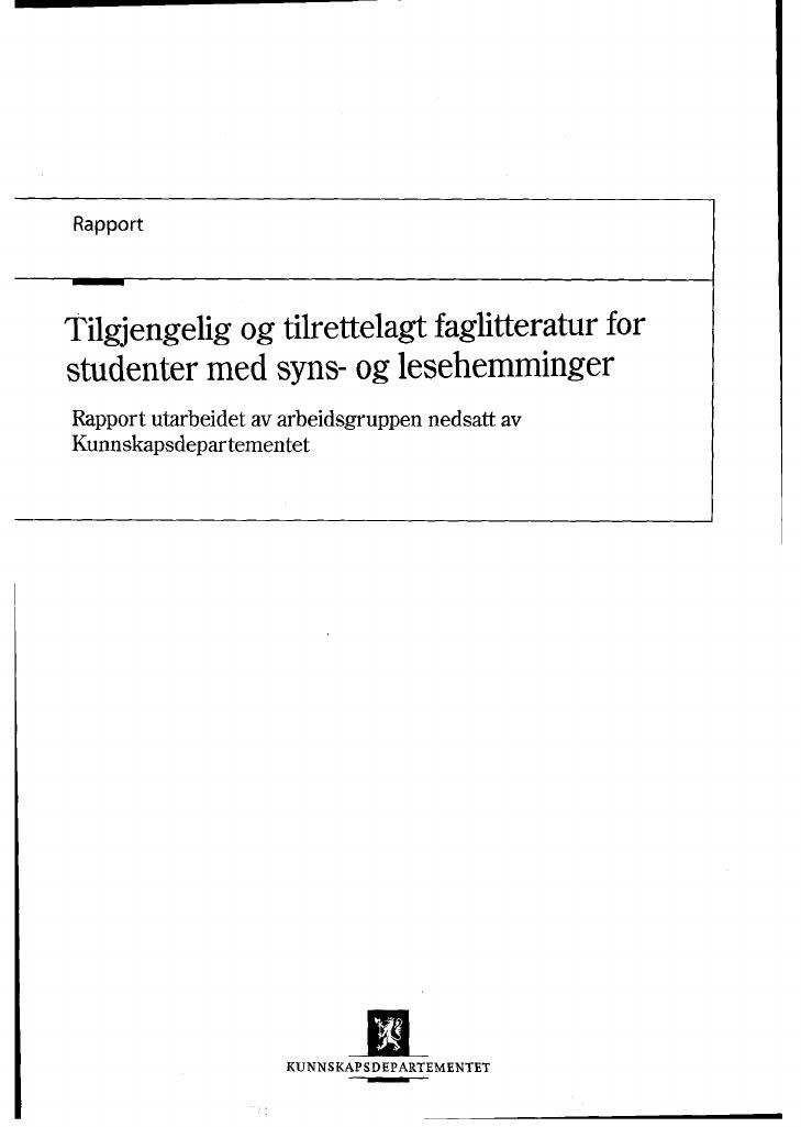 Forsiden av dokumentet Tilgjengelig og tilrettelagt faglitteratur for studenter med syns- og lesehemminger