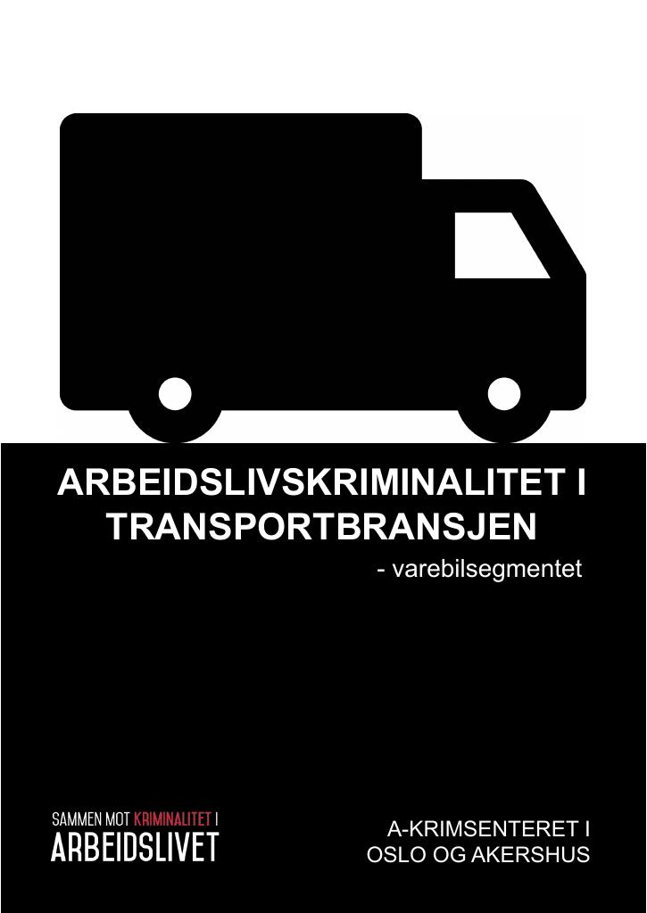 Forsiden av dokumentet Arbeidslivskriminalitet i transportbransjen
