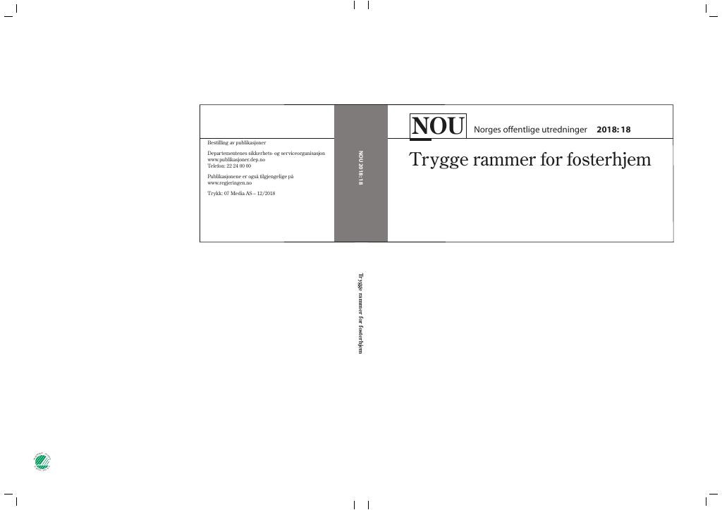 Forsiden av dokumentet NOU 2018: 18 - Trygge rammer for fosterhjem