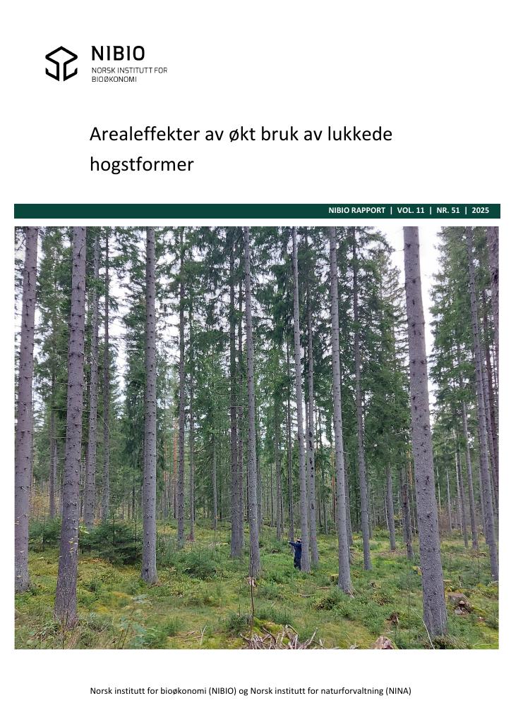 Forsiden av dokumentet Arealeffekter av økt bruk av lukkede hogstformer