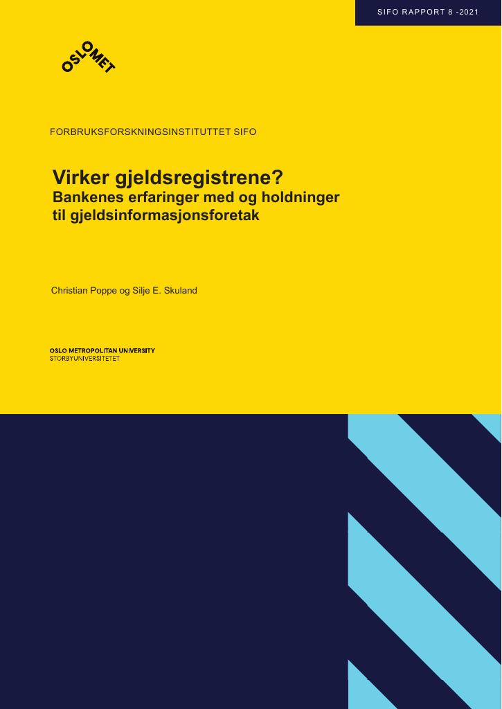 Forsiden av dokumentet Virker gjeldsregistrene? : Bankenes erfaringer med og holdninger til gjeldsinformasjonsforetak